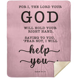Typography Premium Sherpa Mink Blanket - Fear Not, I Will Help You ~Isaiah 41:13~