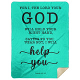 Typography Premium Sherpa Mink Blanket - Fear Not, I Will Help You ~Isaiah 41:13~