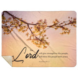 Bible Verses Premium Sherpa Mink Blanket - The Lord Will Give Strength To His People ~Psalm 29:11~