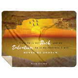 Bible Verses Premium Sherpa Mink Blanket - He Is My Rock And Salvation ~Psalm 62:2~