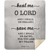 Typography Premium Sherpa Mink Blanket - I Shall Be Healed ~Jeremiah 17:14~