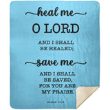 Typography Premium Sherpa Mink Blanket - I Shall Be Healed ~Jeremiah 17:14~