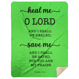 Typography Premium Sherpa Mink Blanket - I Shall Be Healed ~Jeremiah 17:14~