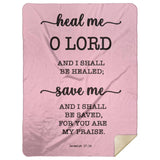 Typography Premium Sherpa Mink Blanket - I Shall Be Healed ~Jeremiah 17:14~