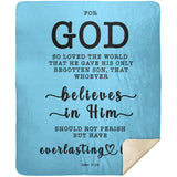 Typography Premium Sherpa Mink Blanket - Believe In Him For Everlasting Life ~John 3:16~