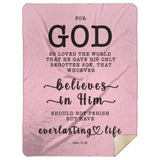 Typography Premium Sherpa Mink Blanket - Believe In Him For Everlasting Life ~John 3:16~