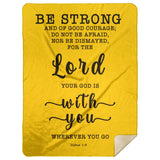 Typography Premium Sherpa Mink Blanket - God Is With You Wherever You Go ~Joshua 1:9~