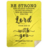 Typography Premium Sherpa Mink Blanket - God Is With You Wherever You Go ~Joshua 1:9~