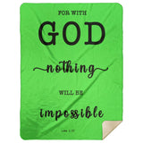Typography Premium Sherpa Mink Blanket - For With God Nothing Will Be Impossible ~Luke 1:37~