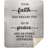 Typography Premium Sherpa Mink Blanket - Be Healed of Affliction ~Mark 5:34~