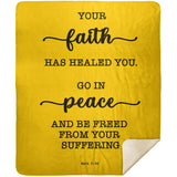 Typography Premium Sherpa Mink Blanket - Be Healed of Affliction ~Mark 5:34~