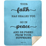 Typography Premium Sherpa Mink Blanket - Be Healed of Affliction ~Mark 5:34~