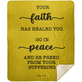 Typography Premium Sherpa Mink Blanket - Be Healed of Affliction ~Mark 5:34~