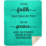 Typography Premium Sherpa Mink Blanket - Be Healed of Affliction ~Mark 5:34~