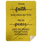 Typography Premium Sherpa Mink Blanket - Be Healed of Affliction ~Mark 5:34~