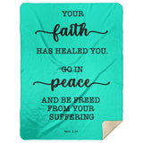 Typography Premium Sherpa Mink Blanket - Be Healed of Affliction ~Mark 5:34~