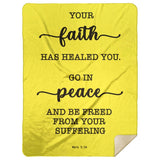 Typography Premium Sherpa Mink Blanket - Be Healed of Affliction ~Mark 5:34~
