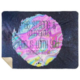 Bible Verses Premium Mink Sherpa Blanket - God Is With You ~Joshua 1:9~ Design 13