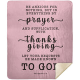 Typography Premium Sherpa Mink Blanket - Let Your Request Be Made Known To God ~Philippians 4:6~