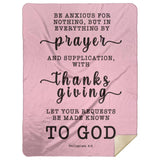 Typography Premium Sherpa Mink Blanket - Let Your Request Be Made Known To God ~Philippians 4:6~