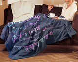 Bible Verses Premium Mink Sherpa Blanket - God Is With You ~Joshua 1:9~ Design 6