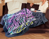 Bible Verses Premium Mink Sherpa Blanket - God Is With You ~Joshua 1:9~ Design 8