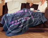 Bible Verses Premium Mink Sherpa Blanket - God Is With You ~Joshua 1:9~ Design 12