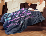 Bible Verses Premium Mink Sherpa Blanket - God Is With You ~Joshua 1:9~ Design 1
