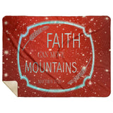 Bible Verses Premium Mink Sherpa Blanket - Faith Move Mountains ~Matthew 17:20~ Design 13
