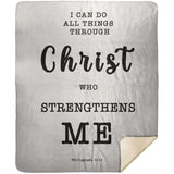 Typography Premium Sherpa Mink Blanket - Christ Strengthens Me ~Philippians 4:13~