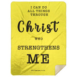 Typography Premium Sherpa Mink Blanket - Christ Strengthens Me ~Philippians 4:13~