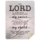 Typography Premium Sherpa Mink Blanket - The Lord Is My Rock & Fortress ~Psalm 18:2~