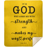 Typography Premium Sherpa Mink Blanket - God Who Arms Me With Strength ~Psalm 18:32~