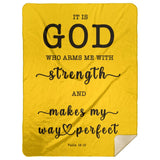 Typography Premium Sherpa Mink Blanket - God Who Arms Me With Strength ~Psalm 18:32~