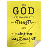 Typography Premium Sherpa Mink Blanket - God Who Arms Me With Strength ~Psalm 18:32~