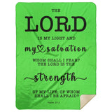 Typography Premium Sherpa Mink Blanket - The Lord Is The Strength Of My Life ~Psalm 27:1~
