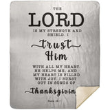 Typography Premium Sherpa Mink Blanket - The Lord Is My Strength & My Shield ~Psalm 28:7~