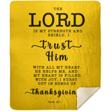 Typography Premium Sherpa Mink Blanket - The Lord Is My Strength & My Shield ~Psalm 28:7~