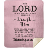 Typography Premium Sherpa Mink Blanket - The Lord Is My Strength & My Shield ~Psalm 28:7~