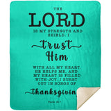 Typography Premium Sherpa Mink Blanket - The Lord Is My Strength & My Shield ~Psalm 28:7~