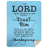 Typography Premium Sherpa Mink Blanket - The Lord Is My Strength & My Shield ~Psalm 28:7~