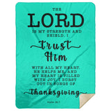 Typography Premium Sherpa Mink Blanket - The Lord Is My Strength & My Shield ~Psalm 28:7~