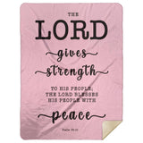 Typography Premium Sherpa Mink Blanket - The Lord Will Give Strength To His People ~Psalm 29:11~