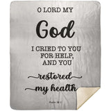 Typography Premium Sherpa Mink Blanket - O Lord My God, You Healed Me ~Psalm 30:2~