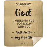 Typography Premium Sherpa Mink Blanket - O Lord My God, You Healed Me ~Psalm 30:2~