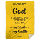 Typography Premium Sherpa Mink Blanket - O Lord My God, You Healed Me ~Psalm 30:2~