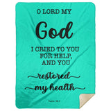 Typography Premium Sherpa Mink Blanket - O Lord My God, You Healed Me ~Psalm 30:2~