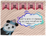 Hope Inspiring Kids Snuggly Blanket - God Is With Me Always ~Matthew 28:20~ (Design: Panda 2)