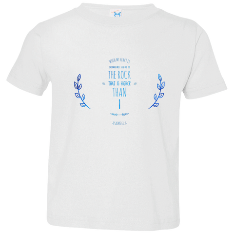 Bible Verse Toddler Jersey T-Shirt - "Psalms 61:2" Design 10 - Meditate Healing Christian Store