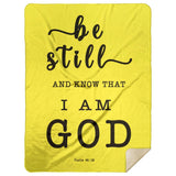 Typography Premium Sherpa Mink Blanket - Be still, and know that I am God ~Psalm 46:10~